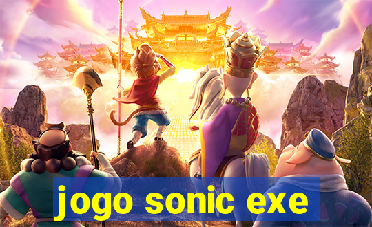 jogo sonic exe